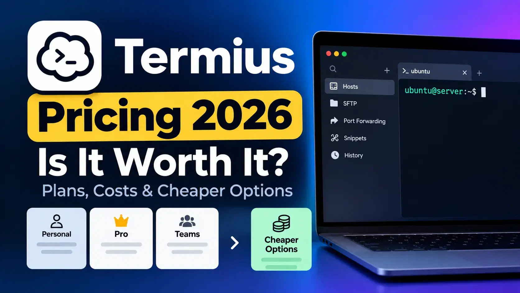 Cover image for Termius Pricing 2026: Is It Worth It? (Plans, Costs & Cheaper Options)