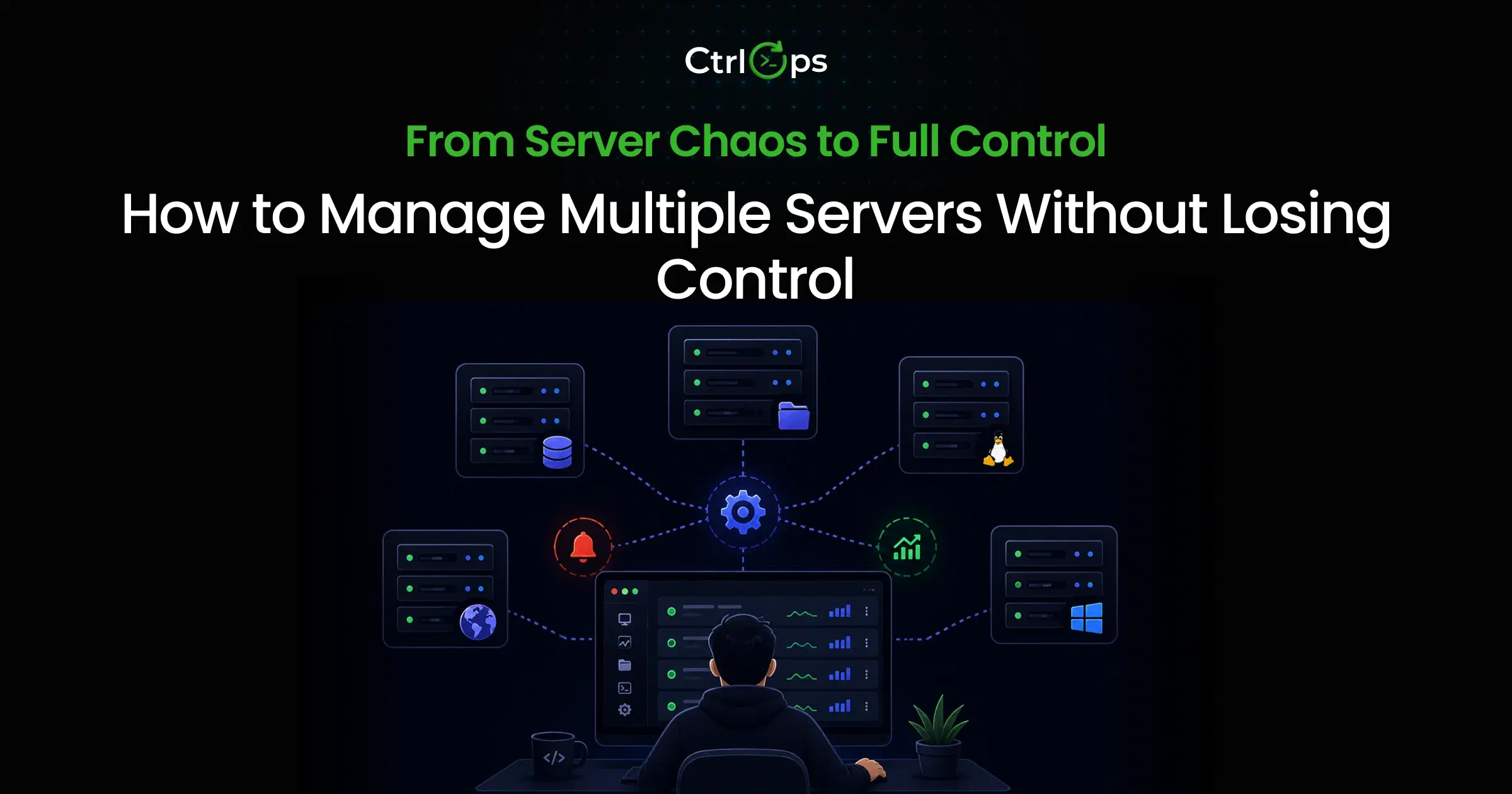 How to Manage Multiple Servers in 2026: Developer Guide